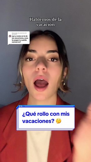 Respuesta a @denmal70 las vacaciones se gozan y se pagan 😌✨ #confiabogado #abogadostiktok #derecholaboral #sueldo #vacacionespagadas
