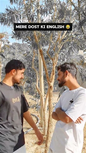 Mere Dost Ki English 😂💀#comedy #funny #shorts #friendfunny