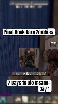 7 Days to Die: Insane Difficulty Day 1 - Book Barn Loot Room Zombies #7days #7dtd #gaming #rist