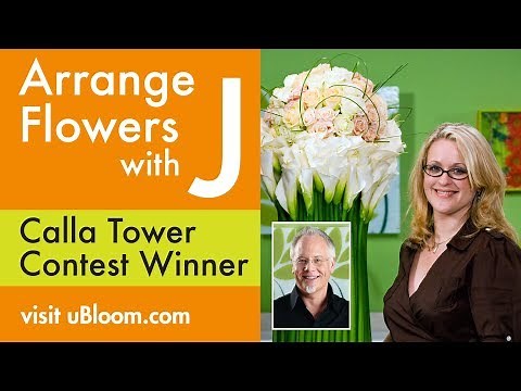 How to Arrange Flowers- The Calla Lily Tower Arrangement!