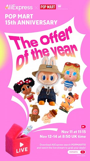 Join UK influencer Anna Williams LIVE at the AliExpress Pop-Up Store for an exclusive POP MART event! 🎉 Don’t miss out on 6 amazing perks: Free UK delivery, live draws, lucky bags, new hot drops every hour, £15-£3 surprise coupons up to 20%off, and free gifts! 🎁 📅 Live Schedule: Nov 11: 11:15 AM Nov 12: 8:50 AM Nov 13: 8:50 AM Nov 14: 8:50 AM (All times in GMT) Catch the excitement, grab limited-edition collectibles, and enjoy exclusive deals only available during the live stream! Open AliExp