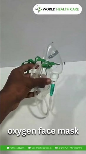 World Health Care | Oxygen Face Mask Use & Benefits