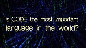 Is Code the Most Important Language in the World? | Off Book