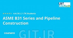 ASME B31 Series and Pipeline Construction