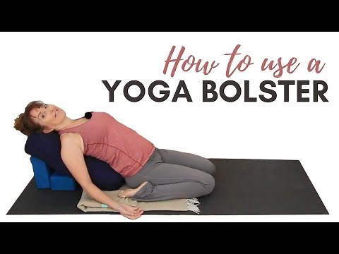 Yoga Bolster Uses 30+ Poses to Adapt Your Home Practice - How to Use a Yoga Bolster Cushion