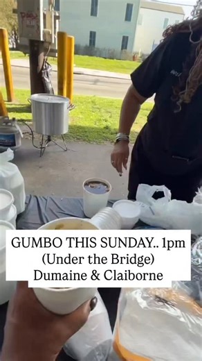 Social Media & Brand Strategist 📍NOLA on Instagram: "GUMBO THIS SUNDAY…. 1pm (Under the Bridge) Dumaine & Claiborne 🏷️$20 DOLLARS!! Hot & Ready SHEssssssss BACK!!! Pull up on my momma @504sunshine504 Please share this video."
