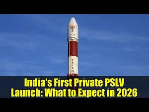 India's First Private PSLV Launch: What to Expect in 2026 | ISRO, HAL, L&T Collaboration