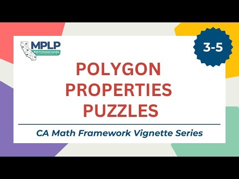 CA Math Framework Vignette Series | Polygon Properties Puzzles
