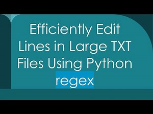 Efficiently Edit Lines in Large TXT Files Using Python regex