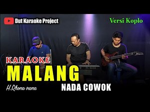 MALANG KARAOKE NADA COWOK/PRIA (rhoma irama) VERSI KOPLO
