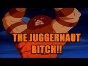 THE JUGGERNAUT, BITCH!! -HD-