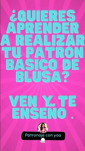 aprende a realizar tu patrón básico de blusa paso a paso.en mi Canal de Youtube está el vídeo compl