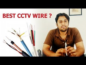 Best Cable For CCTV Cameras - CCTV Wire Types & Specification