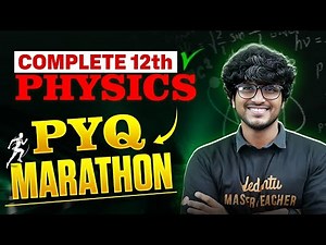 Complete 12th Physics | PYQ's Mega Marathon | NEET 2026 Preparation | by Madhan Sir