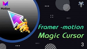 React - 🔥 让你的网站瞬间高大上！Framer Motion魔幻光标特效教学！ ✨