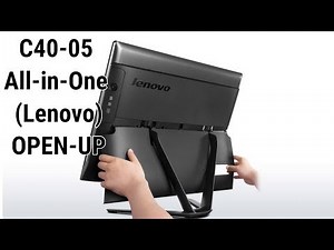 How To Open Up LENOVO C40-05 All-in-One ( Step by Step)