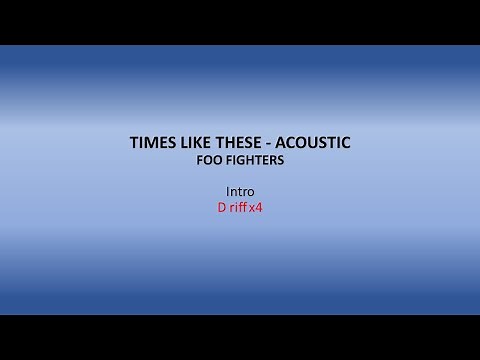 Times Like These Acoustic By The Foo Fighters - Easy chords and lyrics