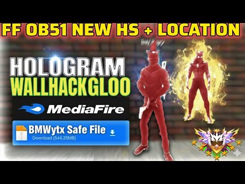 FF OB51 HOLOGRAM + WALLHACK GLOO FF MAX AFTER PATCH UPDATE HOLOGRAM LOCATION