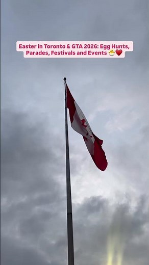 Easter in Toronto & GTA