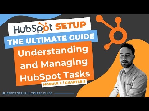 Understanding and Managing HubSpot Tasks
