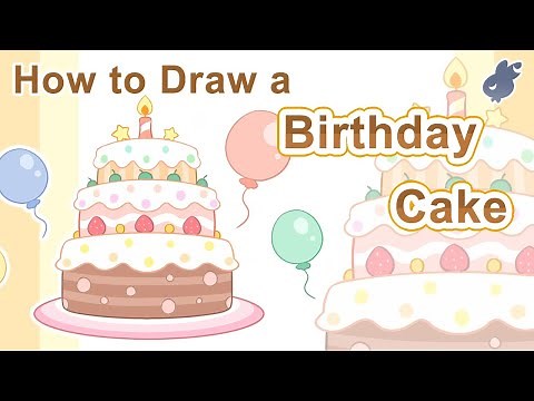 【繪畫教學】如何畫生日蛋糕 How to draw a Birthday Cake (Step By Step Drawing)