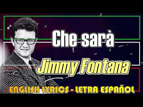 Jimmy Fontana - Che sarà 1971 (Letra en español, English lyrics, Testo italiano)