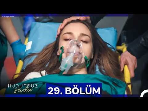 Hudutsuz Sevda 29. Bölüm