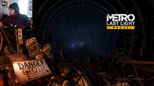 Metro: Last Light [Full Play through]