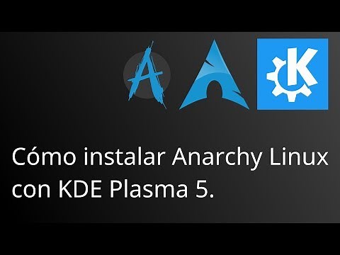 Cómo instalar Anarchy Linux con KDE Plasma 5