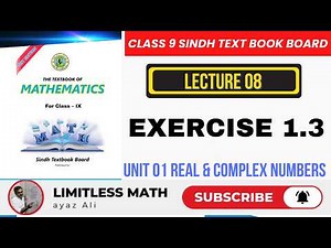 9th Class Math | Exercise 1.3 Complete Solution | Unit 1 Real & Complex Numbers | STBB Lecture 08