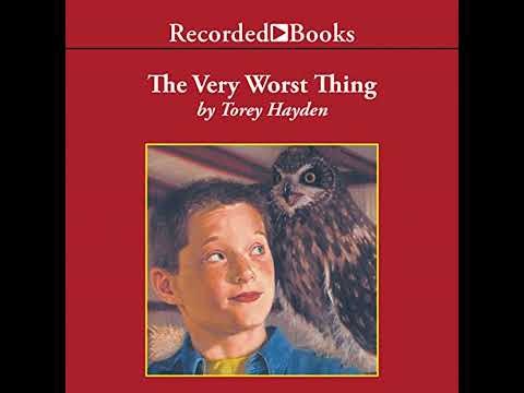 Very Worst Thing by Torey Hayden | Full Audiobook