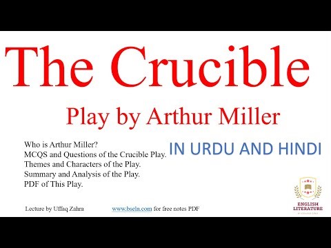 The Crucible Summary In Urdu, The Crucible Play by Arthur Miller In Hindi, English Literature