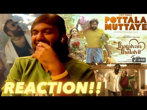 Pottala Muttaye (from 'Thalaivan Thalaivii'), SaNa VIBE! ( REACTION!! )