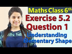 Q 1 - Ex 5.2 - Understanding Elementary Shape - NCERT Maths Class 6th - Ch 5