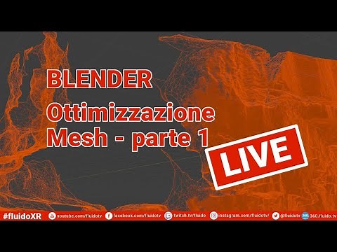 BLENDER - Ottimizzazione mesh - parte 1