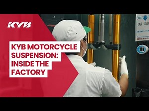 KYB Motorcycle Suspension: Inside the Factory