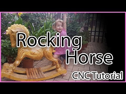 Rocking Horse CNC Tutorial