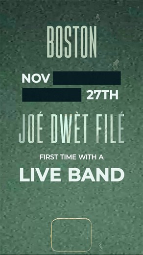 Time is running out! Boston, the biggest Joé Dwèt Filé concert on November 27 is here, and you don't wanna be the only one watching everyone’s stories the next day while you sit at home. Use code JOE25 for 15% OFF before it expires today. #joedwetfile #JDFBoston #bostonkulture | Boston Kulture Festival