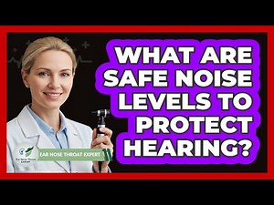 What Are Safe Noise Levels To Protect Hearing?