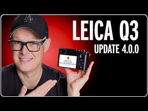Leica Q3 Firmware Update 4.0.0 - New UI, Better AF, Faster Startup