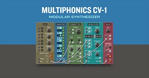 Applied Acoustics Systems updates Multiphonics CV-1 modular synth to v1.1