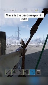 Why the Mace is the BEST Weapon in Rust