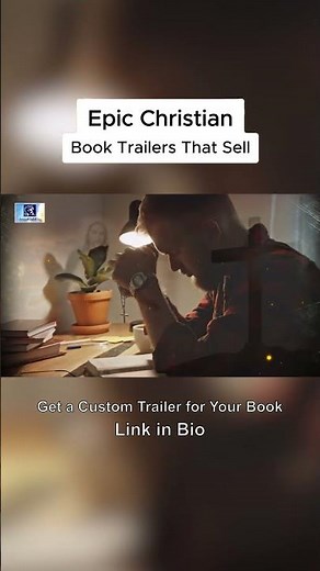 Epic ChristianBook Trailers That Sell