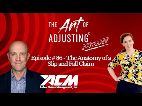 Episode 86 - Anatomy of the Slip and Fall Claim