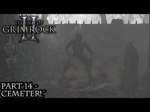 Legend of Grimrock 2 [Part 14 - Cemetery]