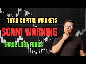🚨Titan Capital Markets Review: SCAM Investigation | Trace Your Lost Funds | 2025 Investor Alert