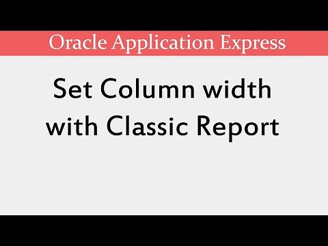 Set Column Cell width | Classic Report | Oracle APEX