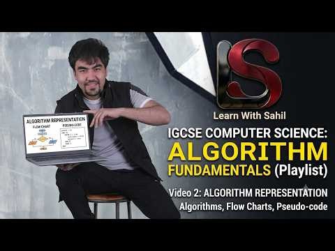 Algorithms & Algorithm Representation | Flowcharts, Pseudocode & Written Descriptions | IGCSE