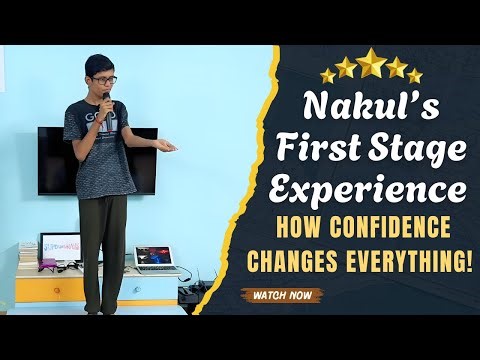 Nakul’s First Stage Experience – How Confidence Changes Everything!