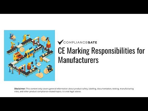 CE Marking Responsibilities for Manufacturers